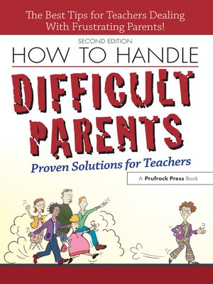 cover image of How to Handle Difficult Parents